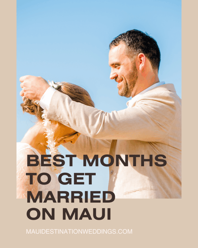 Best months to get married on Maui