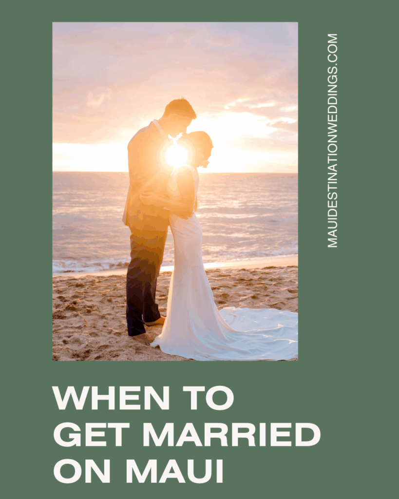 When to get married on Maui