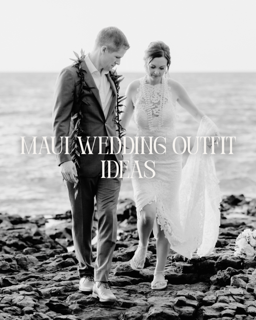 Maui Wedding Outfit Ideas