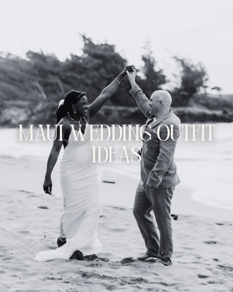 Maui Wedding Outfit Ideas