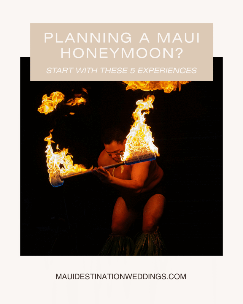 Planning a Maui Honeymoon? Start with these 5 experiences